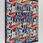 Kultaa, kunniaa, kyyneleitä : suomalainen olympiakirja 5 ... - pikkukuva 1