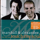 MARSHALL & ALEXANDER THE WAY YOU TOUCH MY SOUL - pikkukuva 1