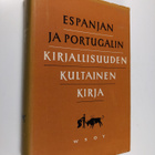 Tyyni (toim.) Tuulio : Espanjan ja Portugalin kirjallisuu... - pikkukuva 1