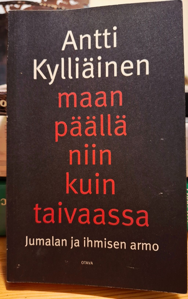 Antti Kylliäinen: Maan päällä niin kuin taivaassa