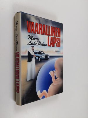 Mary Lake Polan : Vaarallinen lapsi