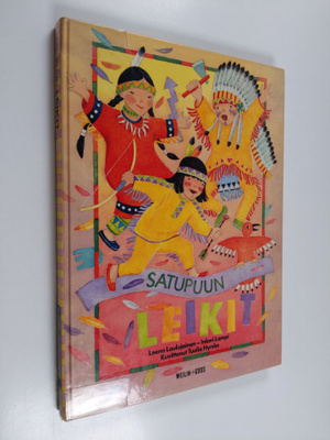 Leena ym. (toim.) Laulajainen : Satupuun leikit