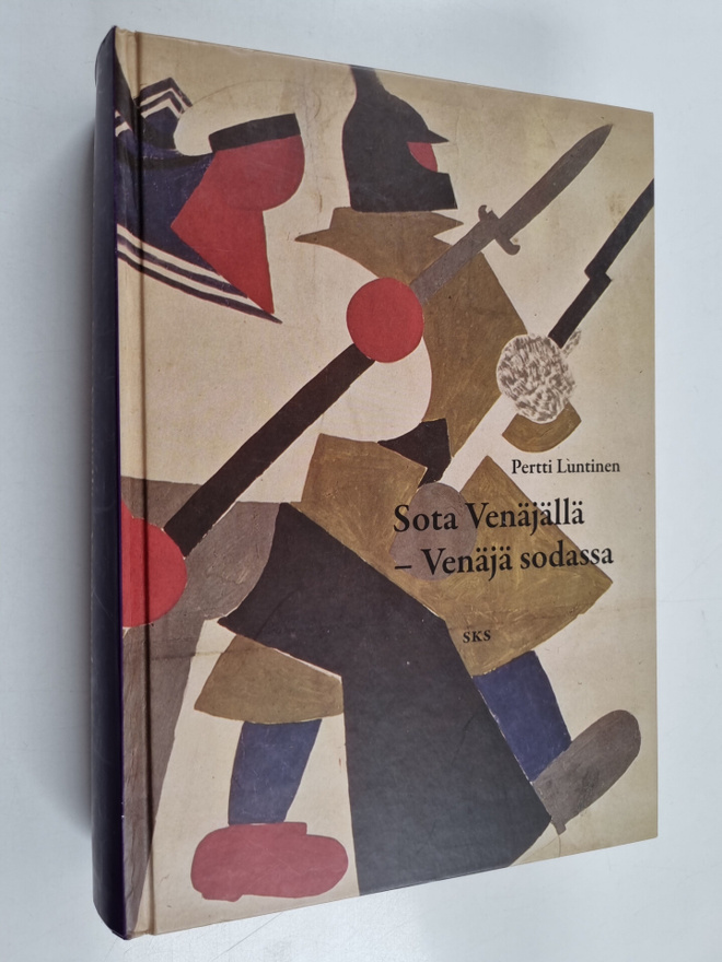 Pertti Luntinen : Sota Venäjällä, Venäjä sodassa