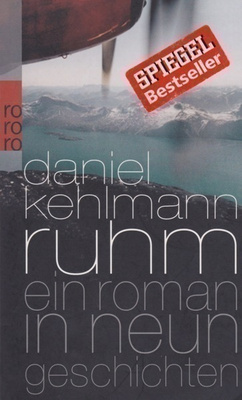 Daniel Kehlmann: Ruhm