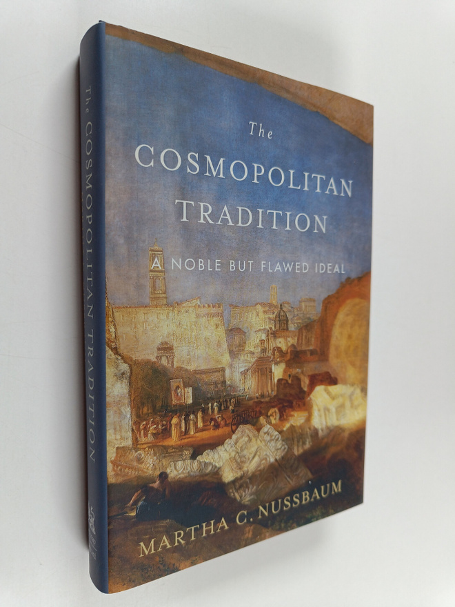 Martha Craven Nussbaum : The cosmopolitan tradition : a n...