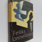Mika Waltari : Feliks onnellinen - pikkukuva 1