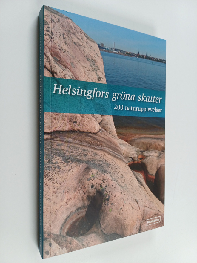 Helsingfors gröna skatter : 200 naturupplevelser
