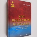 Jukka Seppinen : Kivi bolsevikin kengässä : Neuvostoliito... - pikkukuva 1