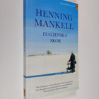 Henning Mankell : Italienska skor - pikkukuva 1