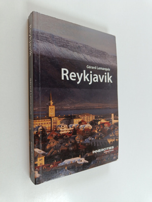 Gerard Lemarquis : Reykjavik