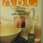 ABC • Terveen elämän salaisuudet 1-4 - pikkukuva 3
