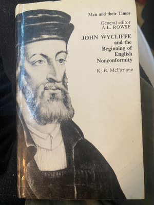 John Wycliffe and the Beginning of English Nonconformity