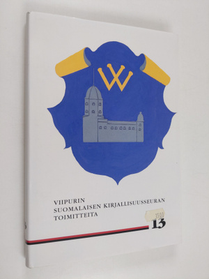 Viipurin suomalaisen kirjallisuusseuran toimitteita 13