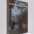Max Bolliger : Kolme karhukumppanusta - pikkukuva 1