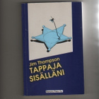 Thompson: Tappaja sisälläni, Banana Press 1989, nid,1.p, K3+ - pikkukuva 1