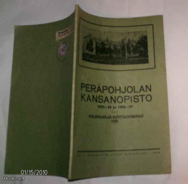 Peräpohjolan kansanopisto 1923-24 ja 1924-25 + Kotital.koulu