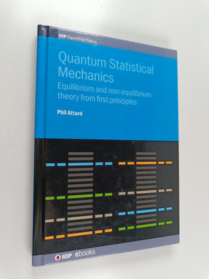 Phil Attard : Quantum Statistical Mechanics