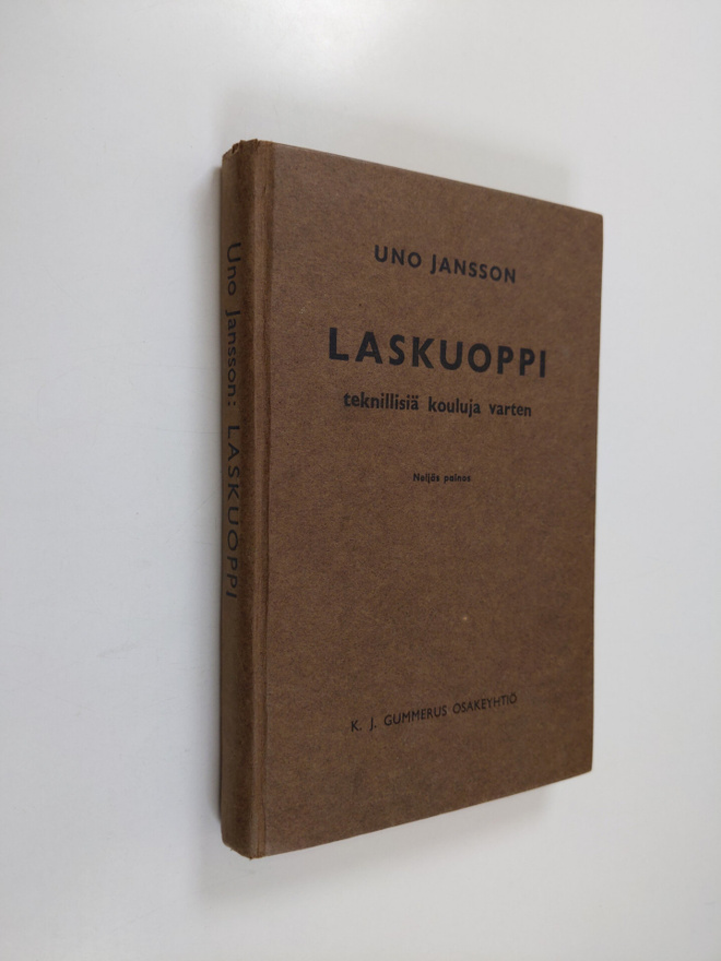 Uno Jansson : Laskuoppi teknillisiä kouluja varten