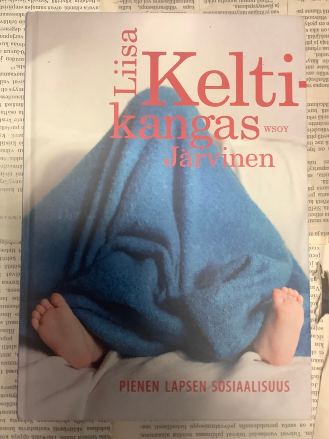 Liisa Keltikangas-Järvinen - Pienen lapsen sosiaalisuus