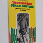 Unto Kunnas : Tuntematon pikku sotilas sekä muita kertomu... - pikkukuva 1
