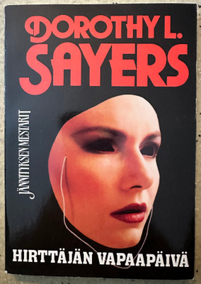 [Kirja] DOROTHY L. SAYERS: HIRTTÄJÄN VAPAAPÄIVÄ