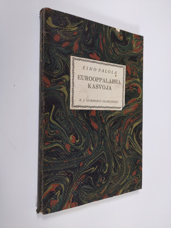 Eino Palola : Eurooppalaisia kasvoja
