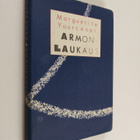 Marguerite Yourcenar : Armonlaukaus - pikkukuva 1