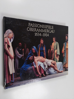 350 Jahre Passionsspiele Oberammergau
