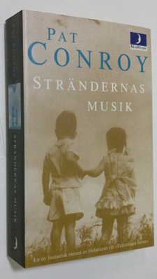 Pat Conroy : Strändernas musik
