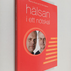Ronny Kvist ym. : Hälsan i ett nötskal (signeerattu) - pikkukuva 1