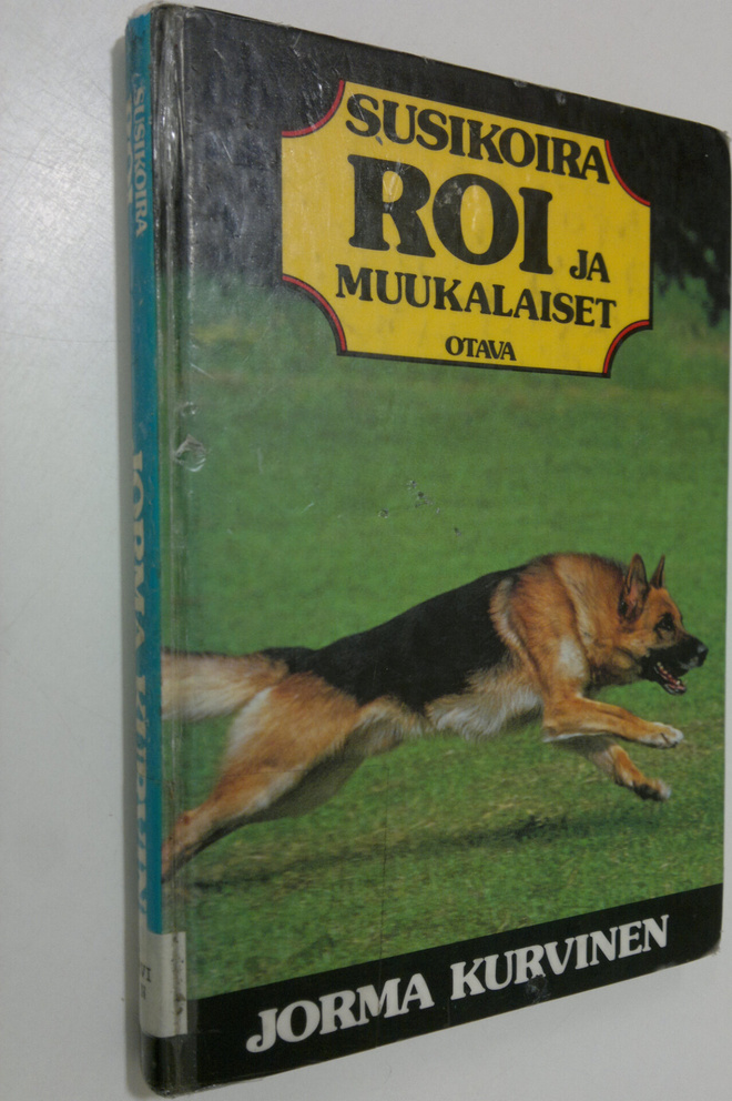Jorma Kurvinen : Susikoira Roi ja muukalaiset