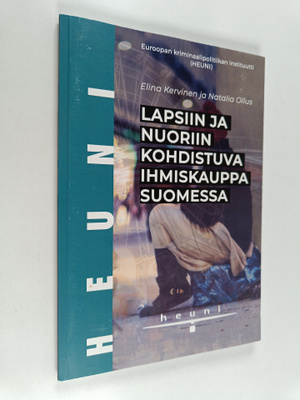 Elina Kervinen : Lapsiin ja nuoriin kohdistuva ihmiskaupp...