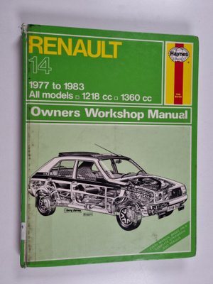 J. H. Haynes : Renault 14 owners workshop manual