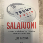 Luke Harding - Salajuoni: Kuinka Venäjä auttoi Trumpin... - pikkukuva 1