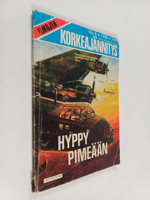 Ilmojen Korkeajännitys 8/1980 : Hyppy pimeään