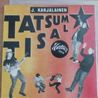 LP J. Karjalainen Ja Mustat Lasit – Tatsum Tisal - pikkukuva 1