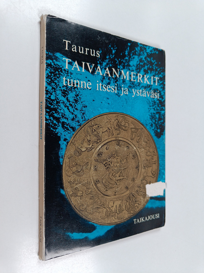 Taurus : Taivaanmerkit : tunne itsesi ja ystäväsi