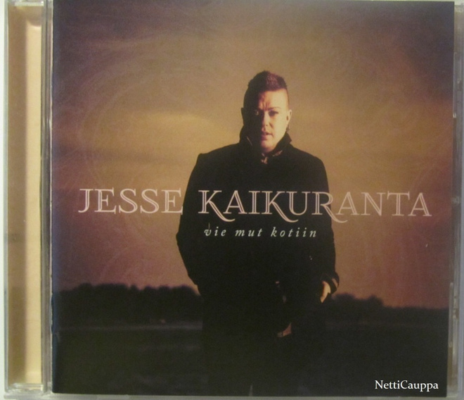 Jesse Kaikuranta • Vie Mut Kotiin CD