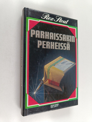 Rex Stout : Parhaissakin perheissä