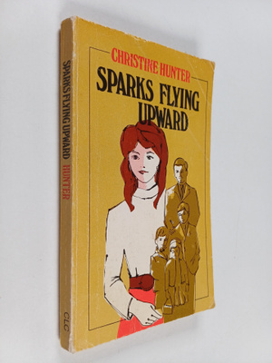 Christine Hunter : Sparks flying upward