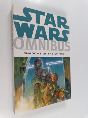 Michael A. Stackpole ym. : Star Wars Omnibus : Shadows of...