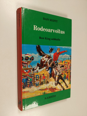 Dan Scott : Rodeoarvoitus : Bret King seikkailu