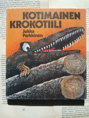 Jukka Parkkinen - Kotimainen krokotiili ja muita kertomuksia