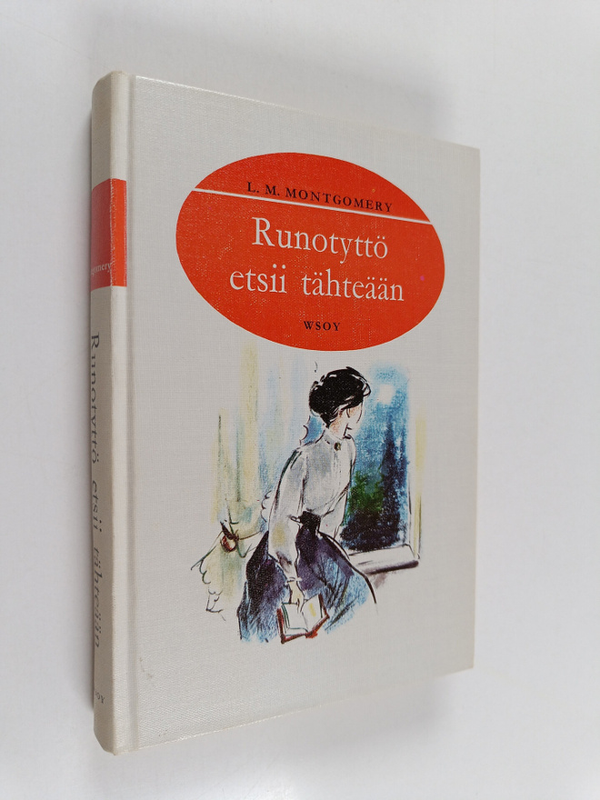 L. M. Montgomery : Runotyttö etsii tähteään
