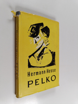 Hermann Hesse : Pelko