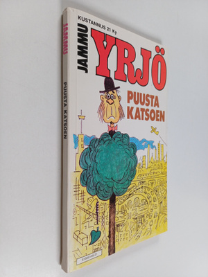 Jammu : Yrjö : puusta katsoen