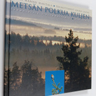 Hannu (kuvat) Hautala : Metsän polkua kuljen : suomalaisi... - pikkukuva 1