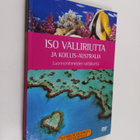 Iso valliriutta ja Koillis-Australia : luonnonihmeiden va... - pikkukuva 1