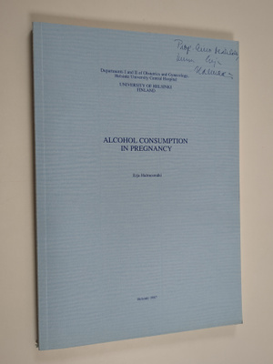 Erja Halmesmäki : Alcohol consumption in pregnancy (signe...