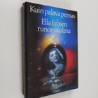 Kuin palava pensas : Ella Erosen runomaailma - pikkukuva 1